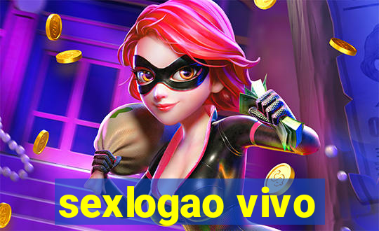 sexlogao vivo